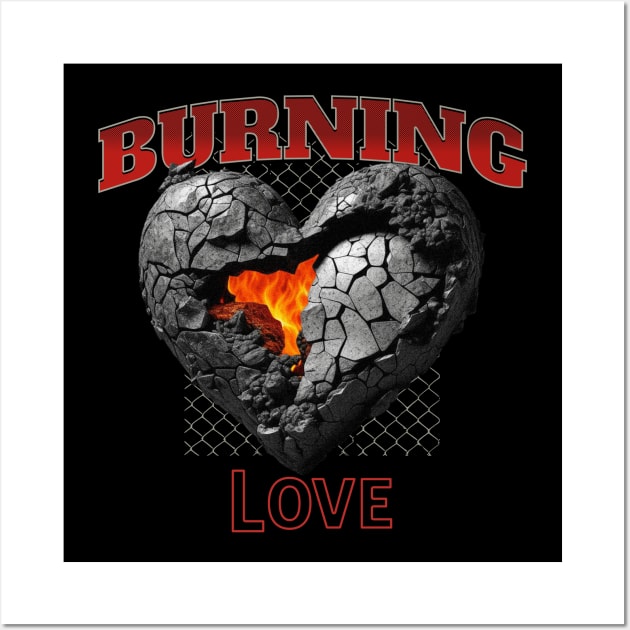 Burning Love Wall Art by SWITPaintMixers